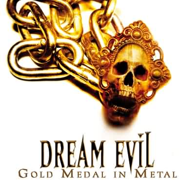 Dream Evil: "Gold Medal In Metal" – 2008